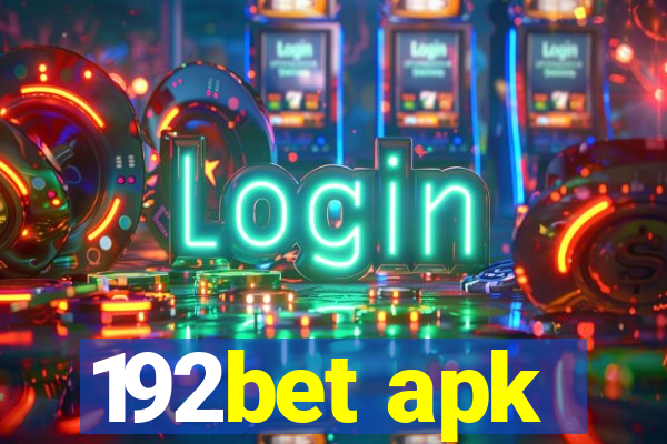 192bet apk